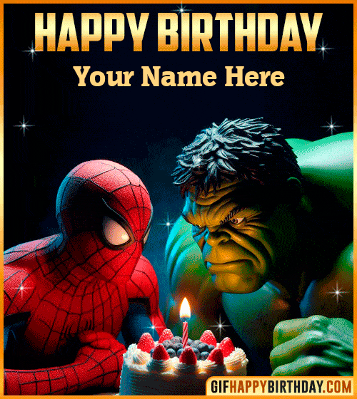Spiderman Hulk Happy Birthday gif  with name edit