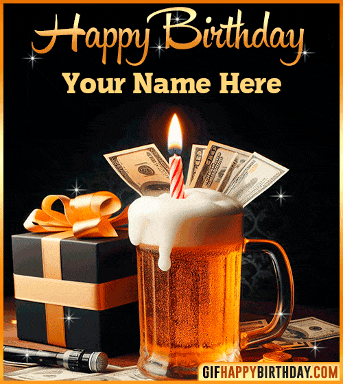 Beer Happy Birthday gif for  with name edit